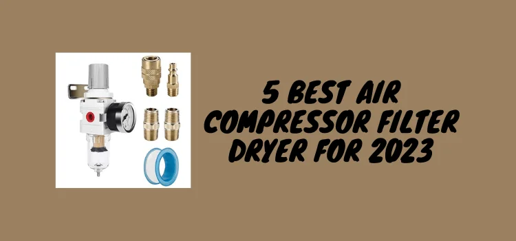 best air compressor filter