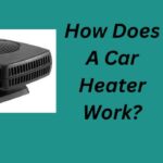 How Does A Car Heater Work