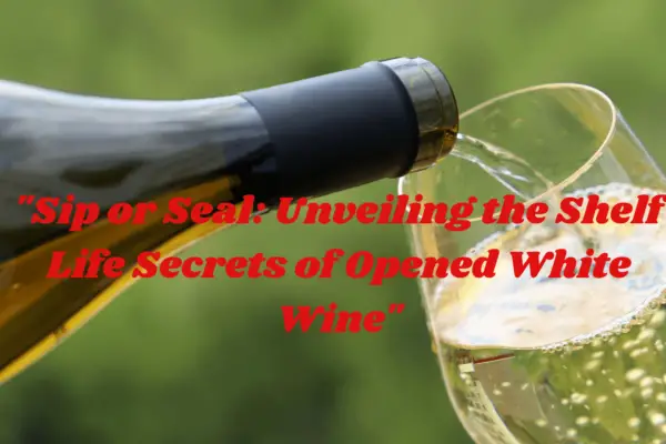 How Long Does White Wine Last in the Fridge?